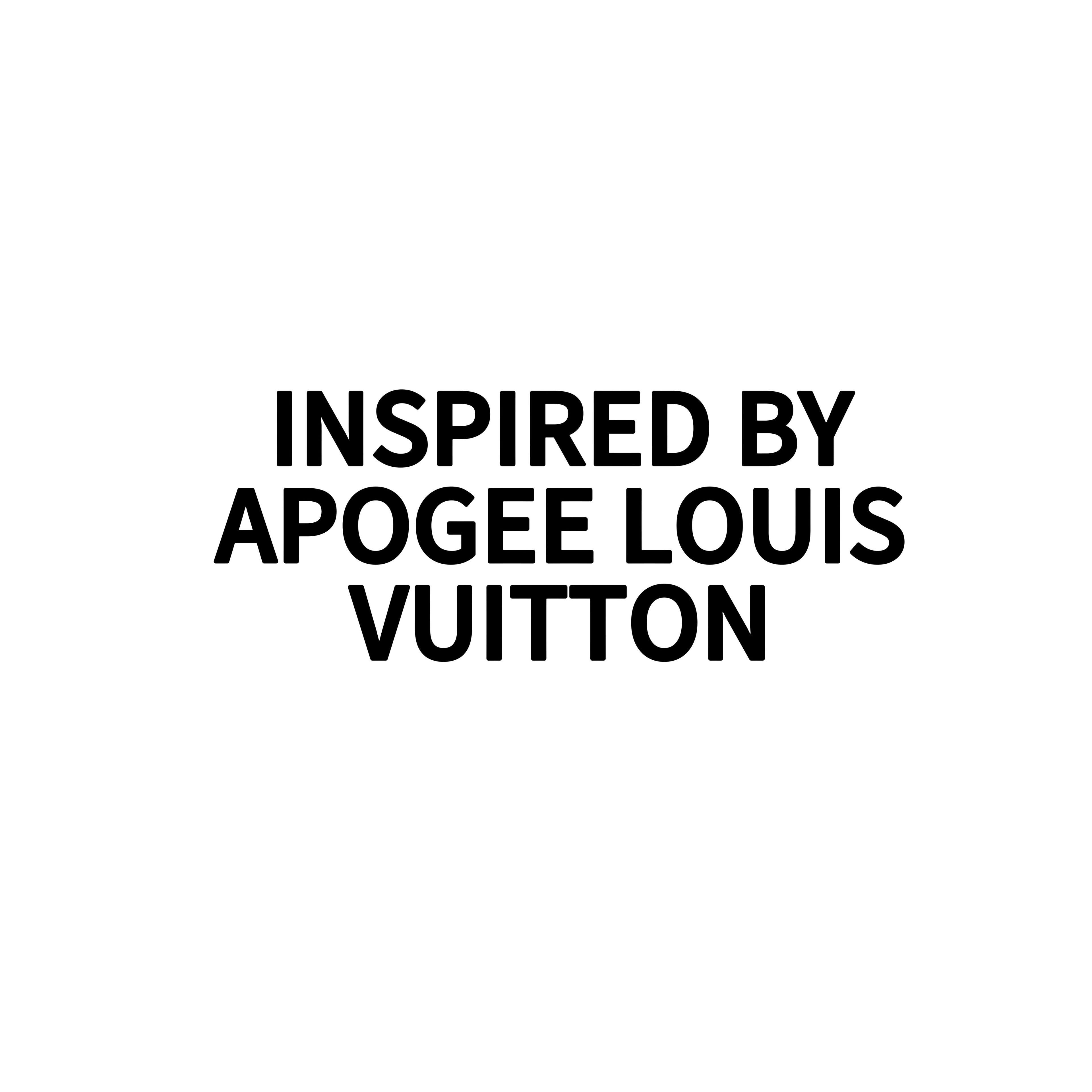 INSPIRED BY APOGEE LOUIS VUITTON
