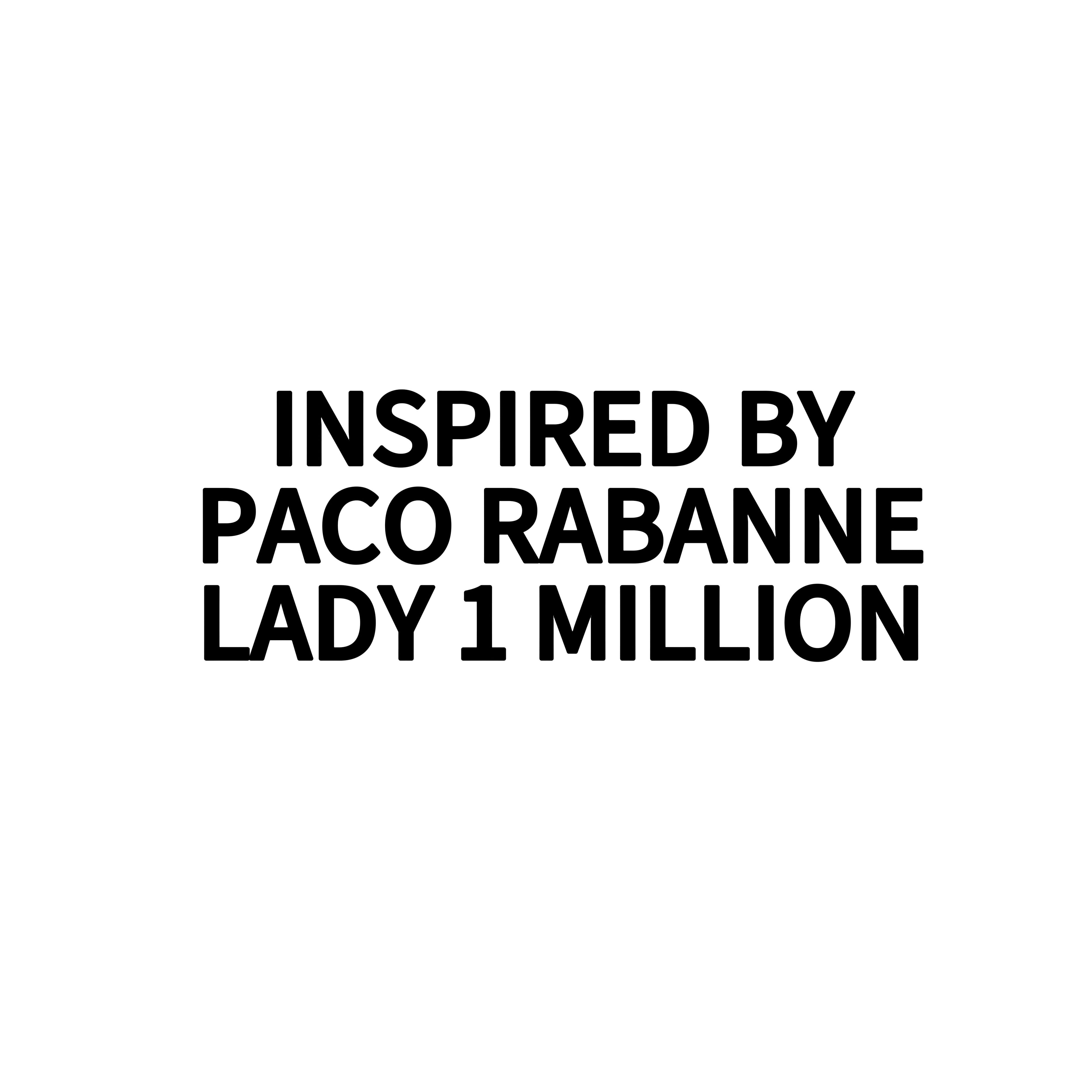 INSPIRED BY PACO RABANNE LADY 1 MILLION
