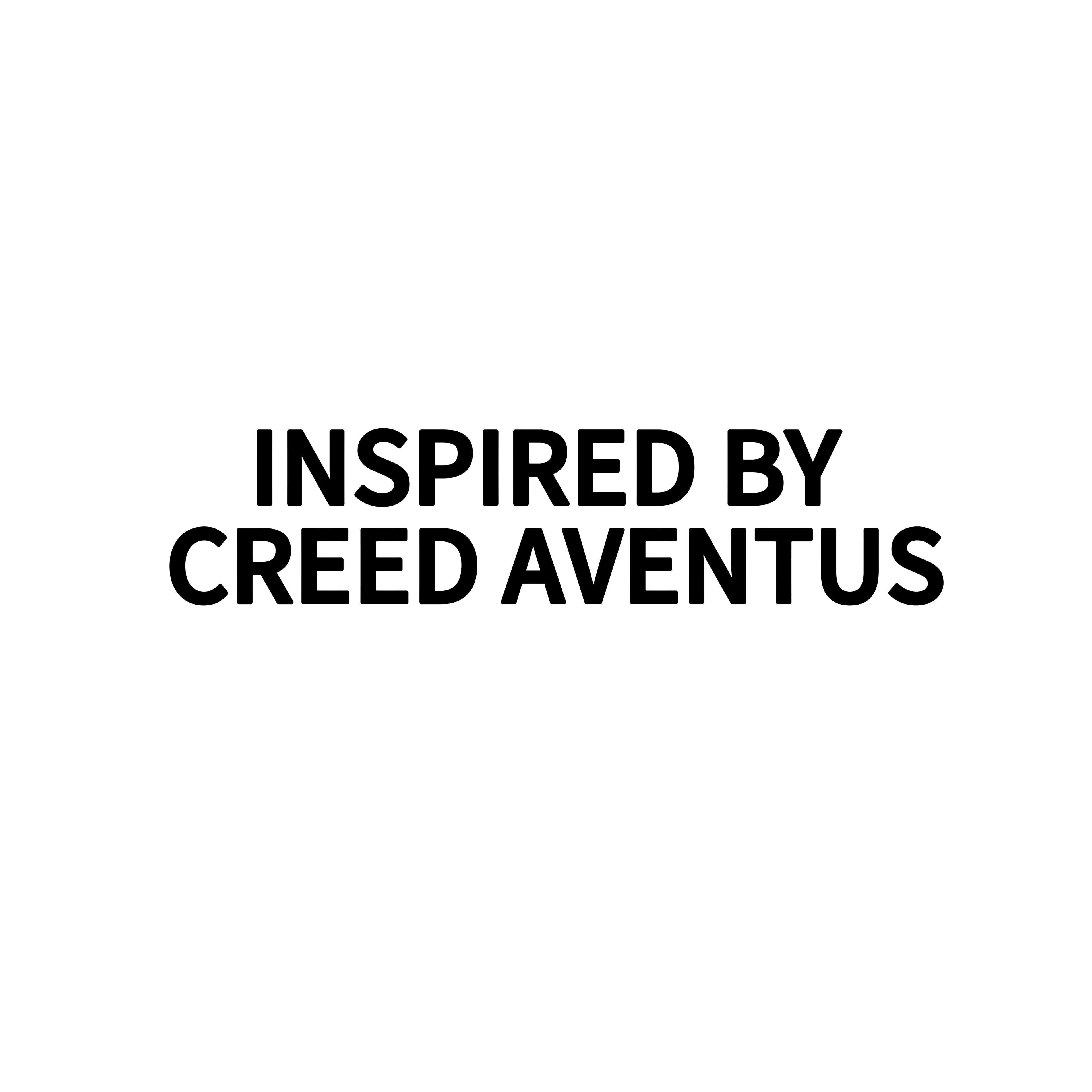 INSPIRED BY CREED AVENTUS